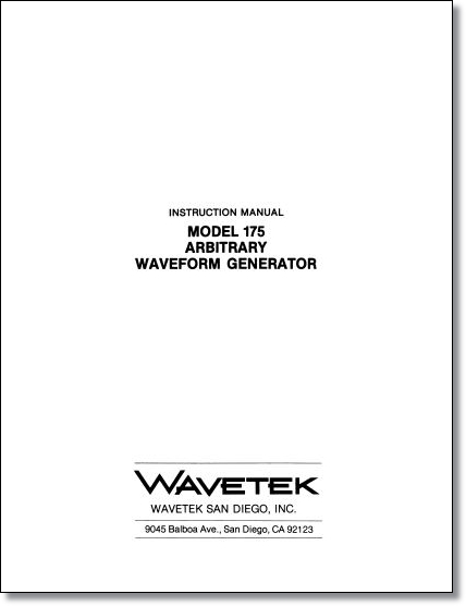 Wavetek 175 Arbitrary Signal Source Operator's Manual Wavetek 175 Arbitrary Signal Source Operator's Manual